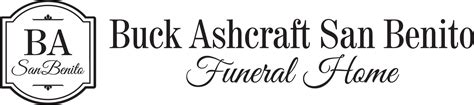Buck ashcraft funeral home - The Williams Family will receive friends and relatives Thursday, October 12, 2023 from 5:00 pm to 7:00 pm at Buck Ashcraft San Benito Funeral Home. A graveside service will be on Friday, October ...